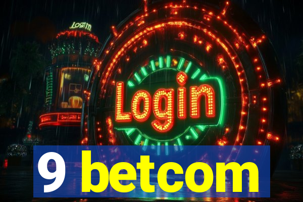9 betcom